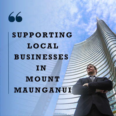 Supporting Local Businesses in Mount Maunganui